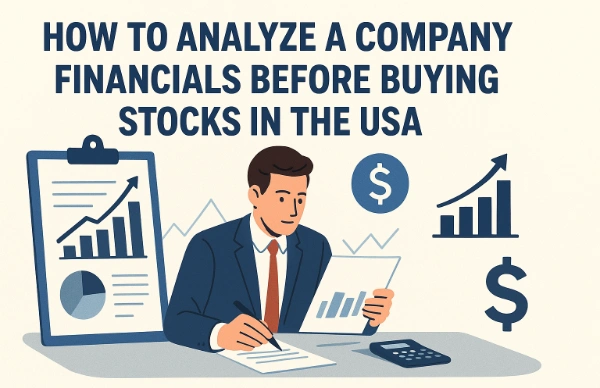 How to Analyze a Company Financials Before Buying Stocks in the USA